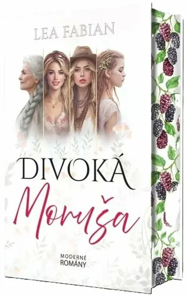 Divoká Moruša - Lea Fabian