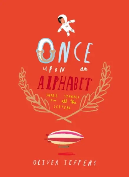Once Upon an Alphabet - Oliver Jeffers