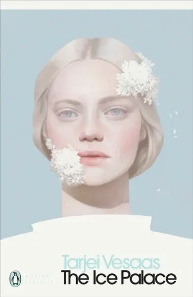 The Ice Palace - Tarjei Vesaas