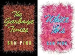 The Garbage Times/White Ibis (Two Novellas) - Sam Pink - kniha z kategorie Společenská beletrie