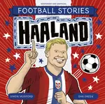 Football Stories: Haaland - Simon Mugford