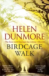 Birdcage Walk - Helen Dunmore