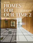 Homes For Our Time. Vol. 2. 45th Ed. - Philip Jodidio