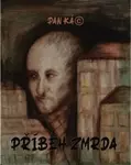 Příběh zmrda (poškozená) - Pan Káč