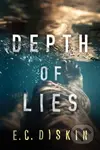 Depth of Lies - E. C. Diskin - kniha z kategorie Detektivky, thrillery a horory
