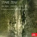 Jiřina Petrovická, Novákovo kvarteto – Seidel - Halas: Staré ženy. II. smyčcové kvarteto v čtvrttónovém systému