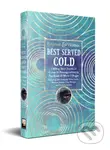 Best Served Cold (Chilling Short Stories of Crime & Revenge)
