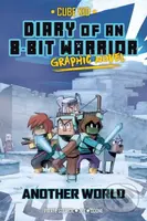 Diary of an 8-Bit Warrior Graphic Novel (Another World) - kniha z kategorie Pro děti