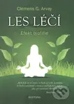 Les léčí (Efekt biofilie) - Clemens G. Arvay - kniha z kategorie Biologie