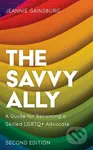 The Savvy Ally (A Guide for Becoming a Skilled LGBTQ+ Advocate) - kniha z kategorie Humanitní a společenské vědy