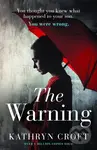 The Warning (A nail-biting, gripping psychological thriller) - kniha z kategorie Detektivky, thrillery a horory