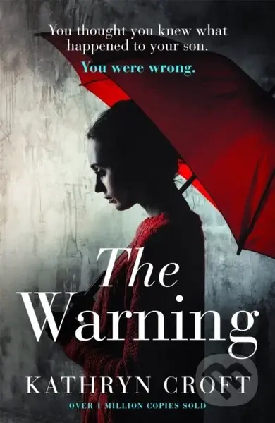 The Warning (A nail-biting, gripping psychological thriller) - kniha z kategorie Detektivky, thrillery a horory