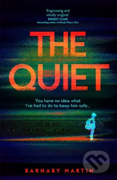 The Quiet - Barnaby Martin - kniha z kategorie Thrillery