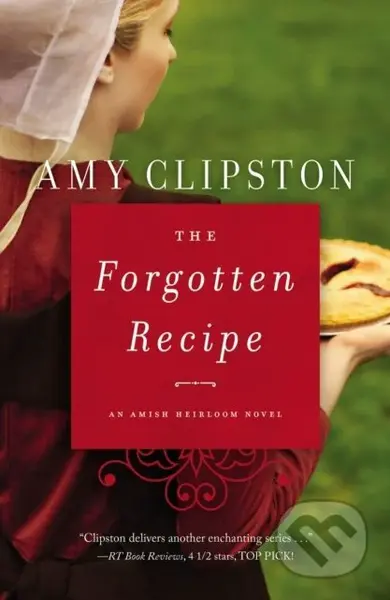 The Forgotten Recipe - Amy Clipston - kniha z kategorie Beletrie