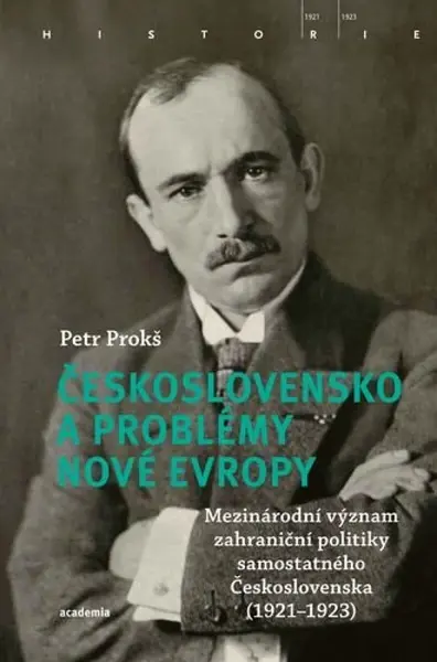 Československo a problémy nové Evropy - Petr Prokš