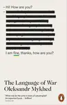 The Language of War - Oleksandr Mykhed