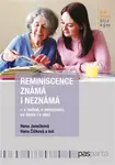 Reminiscence známá i neznámá - Hana Janečková, kolektiv autorů, Hana Čížková