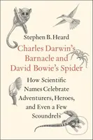 Charles Darwin's Barnacle and David Bowie's Spider - kniha z kategorie Přírodní vědy a technika