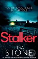 Stalker - Lisa Stone - kniha z kategorie Detektivky, thrillery a horory