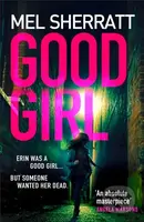Good Girl - Mel Sherratt - kniha z kategorie Detektivky, thrillery a horory
