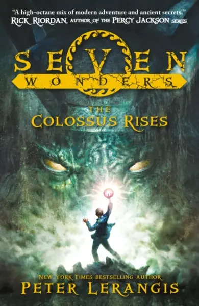 The Colossus Rises - Peter Lerangis