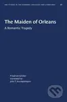 The Maiden of Orleans (A Romantic Tragedy) - Johann Christoph Friedrich Schiller - kniha z kategorie Drama a divadelní hry