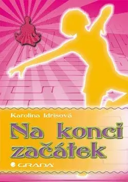 Na konci začátek (poškozená) - Karolina Idrisová