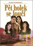Pět holek se loučí (poškozená) - Vlasta Svobodová
