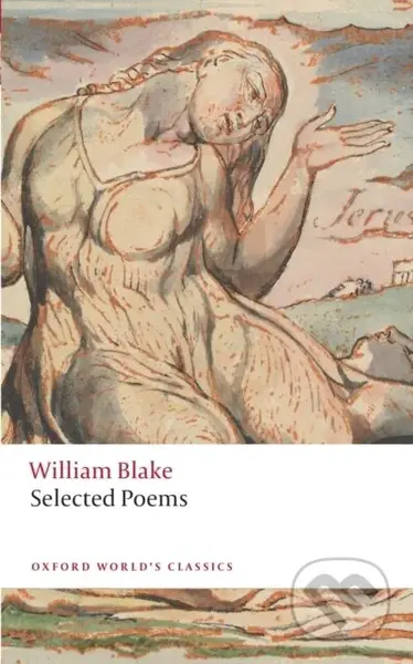 William Blake: Selected Poems - William Blake, Nicholas Shrimpton - kniha z kategorie Poezie