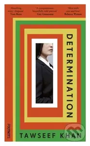 Determination (Longlisted for the 2025 Jhalak Prize) - Tawseef Khan