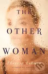 The Other Woman (A Novel) - Marlaine Delargy, Therese Bohman - kniha z kategorie Společenská beletrie