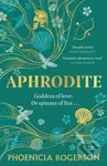 Aphrodite - Phoenicia Rogerson