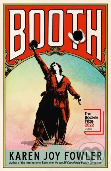 BOOTH (Longlisted for the Booker Prize 2022) - Karen Joy Fowler