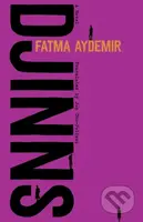 Djinns - Fatma Aydemir, Jon Cho-Polizzi - kniha z kategorie Společenská beletrie