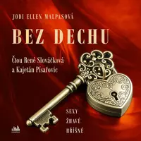 Bez dechu - Jodi Ellen Malpasová - audiokniha