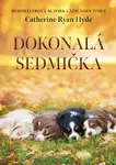 Dokonalá sedmička - Catherine Ryan Hydeová