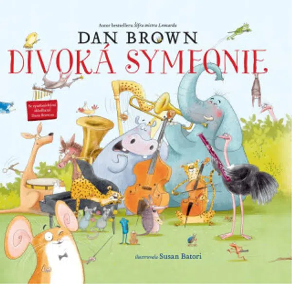 Divoká symfonie - Dan Brown, Susan Batoriová