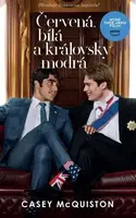 Červená, bílá a královsky modrá (poškozená) - Casey McQuistonová