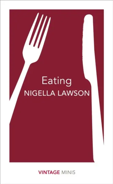 Eating - Nigella Lawsonová