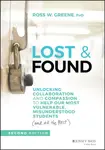 Lost & Found - Ross W. Greene