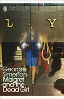 Maigret and the Dead Girl - Georges Simenon