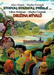 Stopou, stezkou peřejí - Družina Mývalů - Milan Lebeda