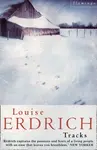Tracks - Erdrich Louise