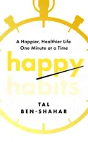 Happy Habits - Tal Ben-Shahar