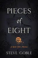 Pieces of Eight - Steve Goble
