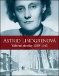 Astrid Lindgrenová: Válečné deníky 1939-1945 (poškozená) - Astrid Lindgrenová