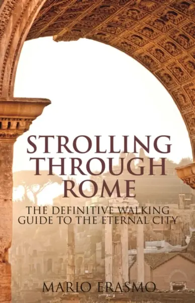 Strolling Through Rome - Professor Mario  Erasmo