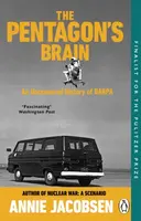 The Pentagonâ€™s Brain - Annie Jacobsen