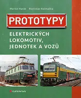 E-kniha: Prototypy elektrických lokomotiv, jednotek a vozů od Harák Martin