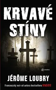 E-kniha: Krvavé stíny od Loubry Jerome